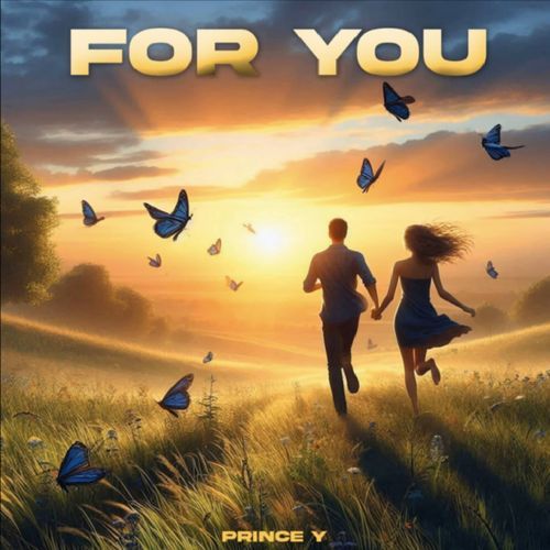 For You Prince Y MP3 Download