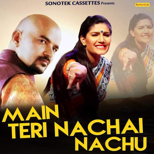 Main Teri Nachai Nachu Raj Mawar MP3 Download