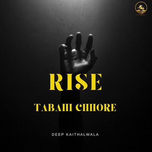 Tabahi Chhore Deep Kaithalwala MP3 Download