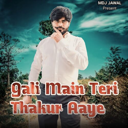 Gali Main Teri Thakur Aaye Jitendra Jawal MP3 Download