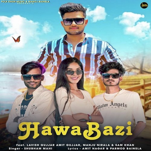 HawaBazi Shubham Mahi MP3 Download