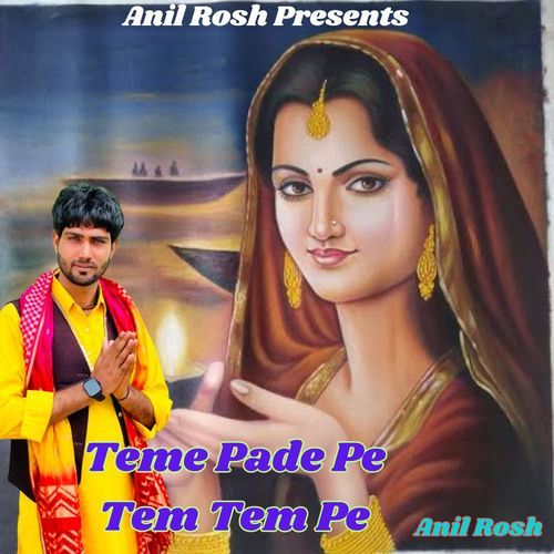Teme Pade Pe Tem Tem Pe Anil Rosh MP3 Download
