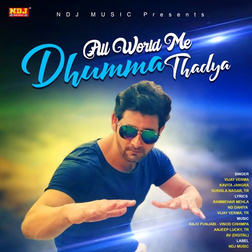 All World Me Dhumma Thadya Vijay Verma MP3 Download