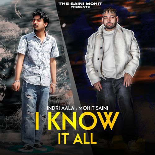 I Known It All Saini Mohit MP3 Download