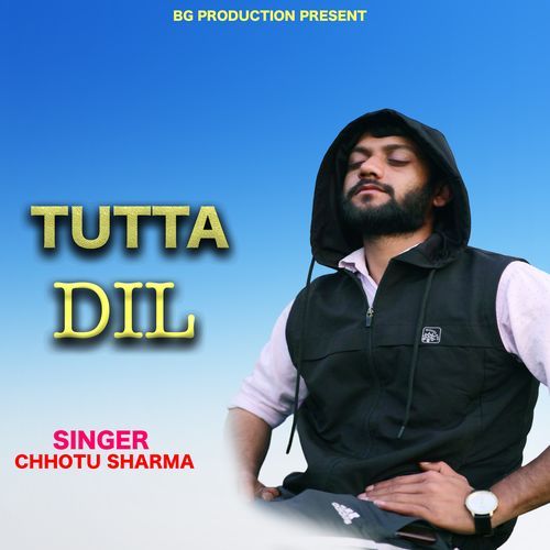 TUTTA DIL Banti Sharma MP3 Download