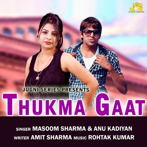 Thukma Gaat Masoom Sharma MP3 Download