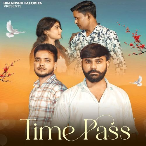 Time Pass Himanshu Falodiya MP3 Download