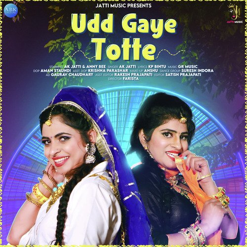 Udd Gaye Totte Annu Kadyan (AK Jatti) MP3 Download