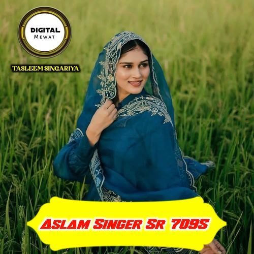 Aslam Singer Sr 7095 Tasleem Singariya MP3 Download