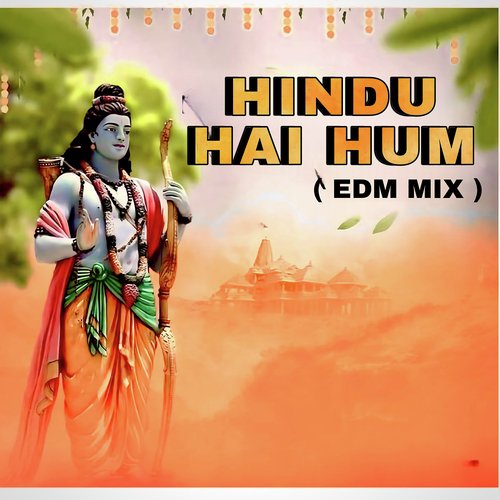 Hindu Hai Hum ( EDM Mix ) Amit Baisla MP3 Download