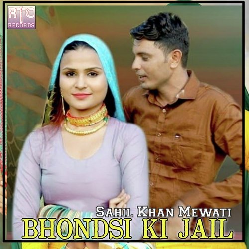 Kesi Kat Ri Bhondsi Ki Jail Sahil Khan Mewati MP3 Download
