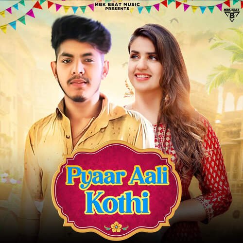 Pyaar Aali Kothi BK Bijender MP3 Download