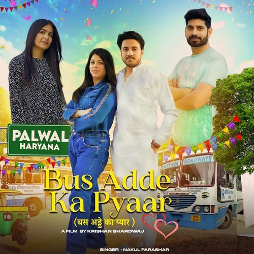 Bus Adde Ka Pyaar Nakul Parashar MP3 Download