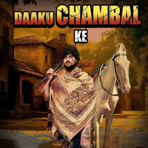 Daaku Chambal Ke Rocky Agraiya MP3 Download