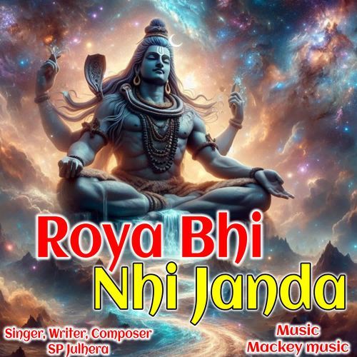 Roya Bhi Nhi Janda SP Julehra MP3 Download