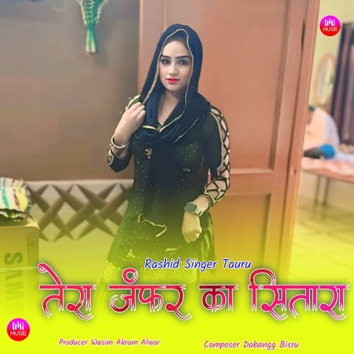 तेरा जंफर का सितारा Rashid Singer Tauru MP3 Download