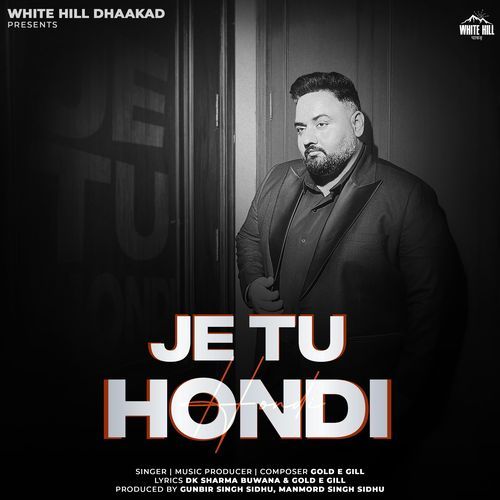 Je Tu Hondi Gold E Gill MP3 Download