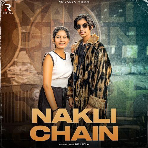 Nakli Chain Nk Ladla MP3 Download