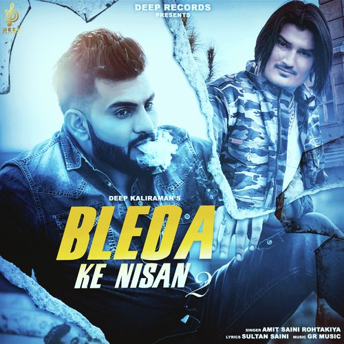 Bleda Ke Nishan 2 Amit Saini Rohtakiya MP3 Download