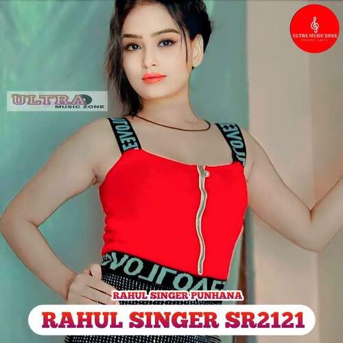 RAHUL SINGER SR2121 RAHUL SINGER PUNHANA MP3 Download