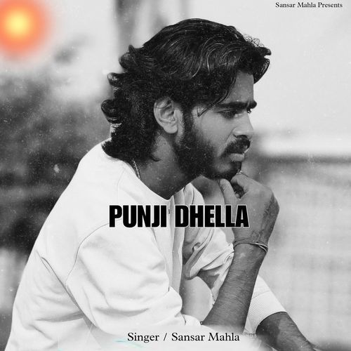 PUNJI DHELLA Sansar Mahla MP3 Download