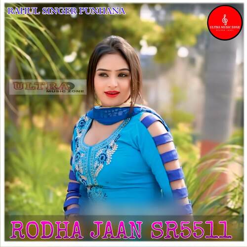 RODHA JAAN SR5511 RAHUL SINGER PUNHANA MP3 Download