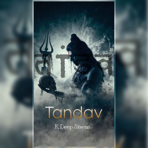 Tandav K Deep Siwan MP3 Download