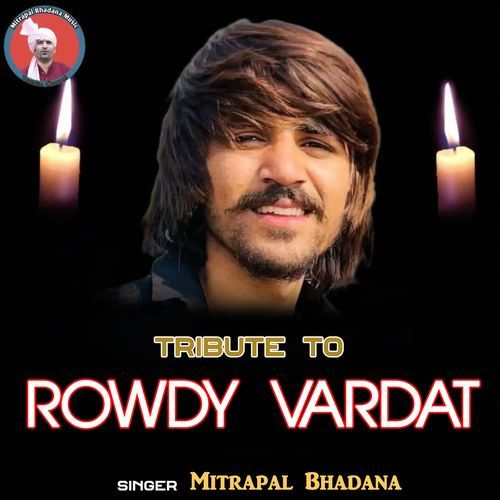 Tribute To Rowdy Vardat Mitrapal Bhadana MP3 Download