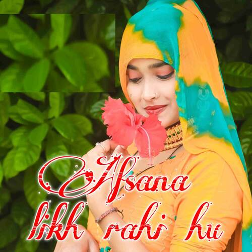 AFSANA LIKH RAHI HU Aasif MP3 Download