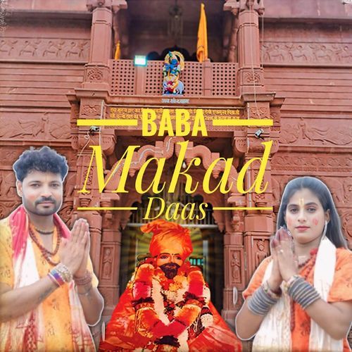 Baba Makad Daas Dr Rakesh Makrana MP3 Download