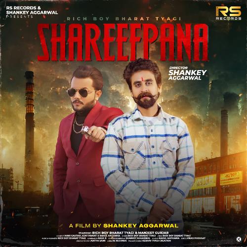 Shareefpana Rich Boy Bharat Tyagi MP3 Download