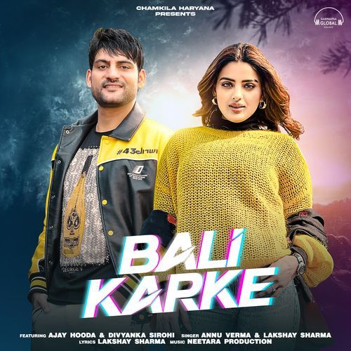 Bali Karke Annu Verma MP3 Download