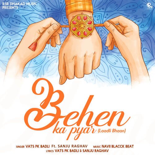 Behen Ka Pyar (Laadli Bhaan) Sanju Raghav MP3 Download