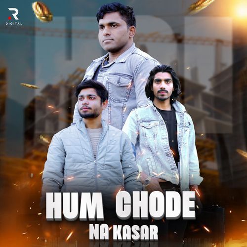 Hum Chode Na Kasar The Leeuw MP3 Download