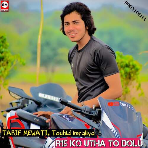 R15 ko utha to dolu Tarif Mewati MP3 Download