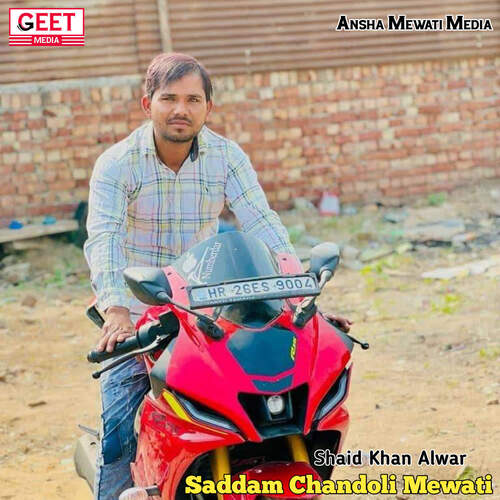 Saddam Chandoli Mewati Shaid Khan Alwar MP3 Download