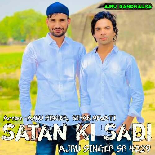 Satan Ki Sadi Ajru Singer SR 4029 Rihan Mewati MP3 Download