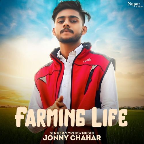 Farming Life Jonny Chahar MP3 Download