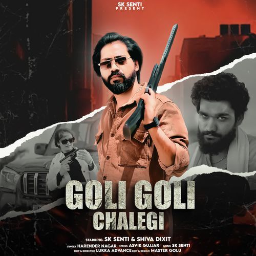 Goli Goli Chalegi Harender Nagar MP3 Download