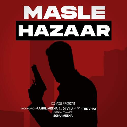 Masle Hazaar Rahul Meena MP3 Download