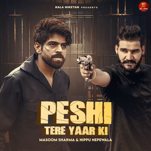 Peshi Tere Yaar Ki Masoom Sharma MP3 Download