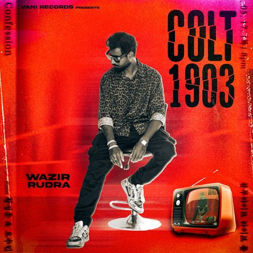 Colt 1903 Wazir Rudra MP3 Download