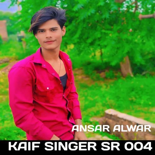 KAIF SINGER SR 004 Kaif Singer MP3 Download