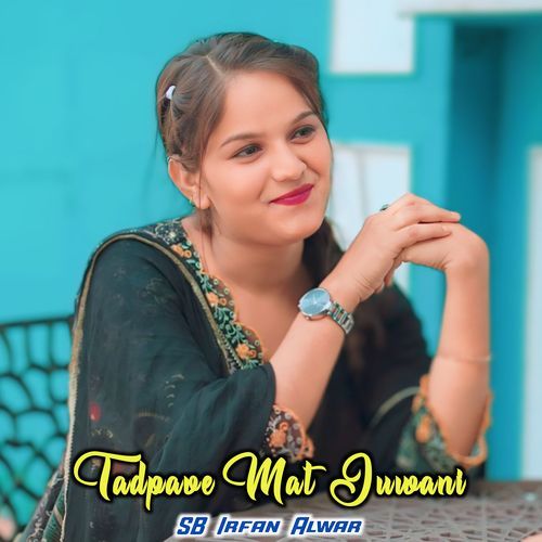 Tadpave Mat Juwani Boby Mewati MP3 Download