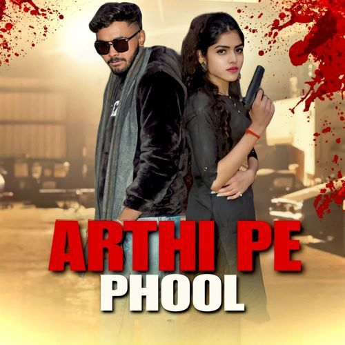 Arthi Pe Phool Sumit Pal MP3 Download