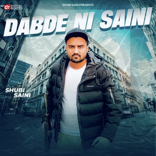 Dabde Ni Saini Shubi Saini MP3 Download