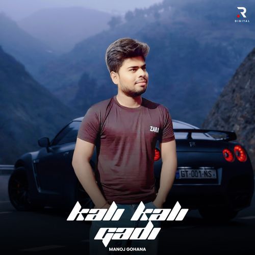 Kali Kali Gadi Manoj Gohana MP3 Download