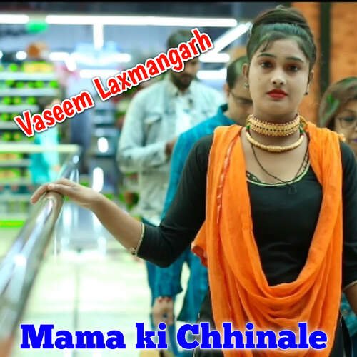 Mama ki Chhinale Vaseem Laxmangarh MP3 Download