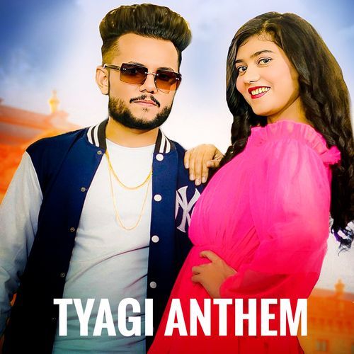 Tyagi Anthem Rich Boy Bharat Tyagi MP3 Download