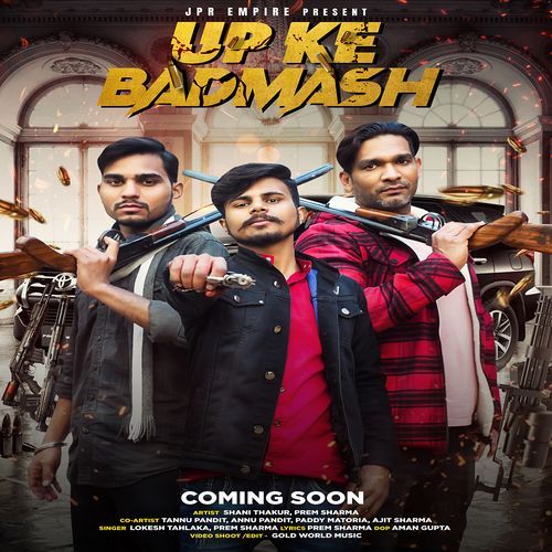 Up Ke Badmash Shani Thakur MP3 Download